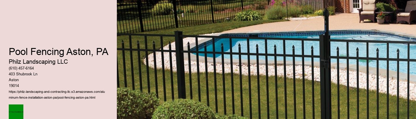 Pool Fencing Aston, PA